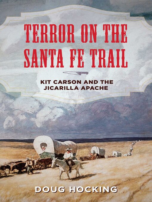 Title details for Terror on the Santa Fe Trail by Doug Hocking - Available